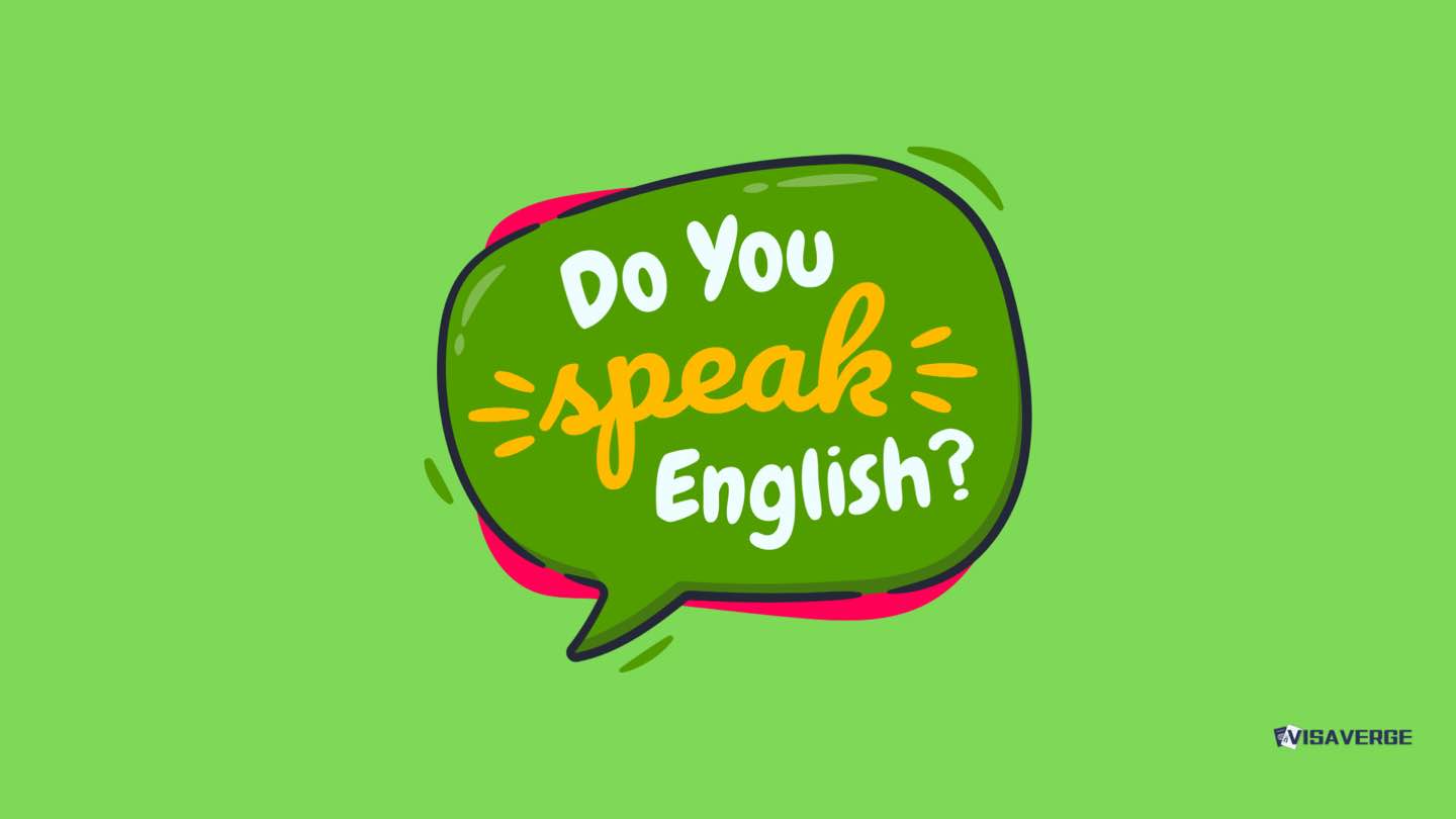 Speak Up or Miss Out: How Your English Can Make or Break Your Green Card Dream! Speak Up or Miss Out: How Your English Can Make or Break Your Green Card Dream!
