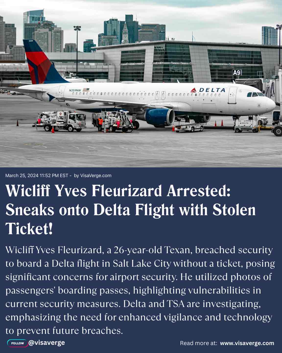 Wicliff Yves Fleurizard Arrested: Sneaks onto Delta Flight with Stolen Ticket!