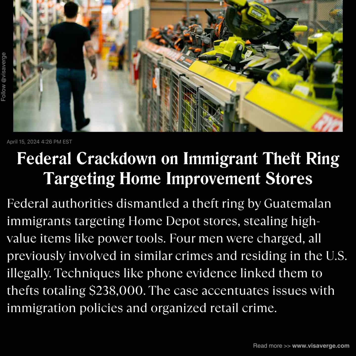 Federal Crackdown on Immigrant Theft Ring Targeting Home Improvement Stores