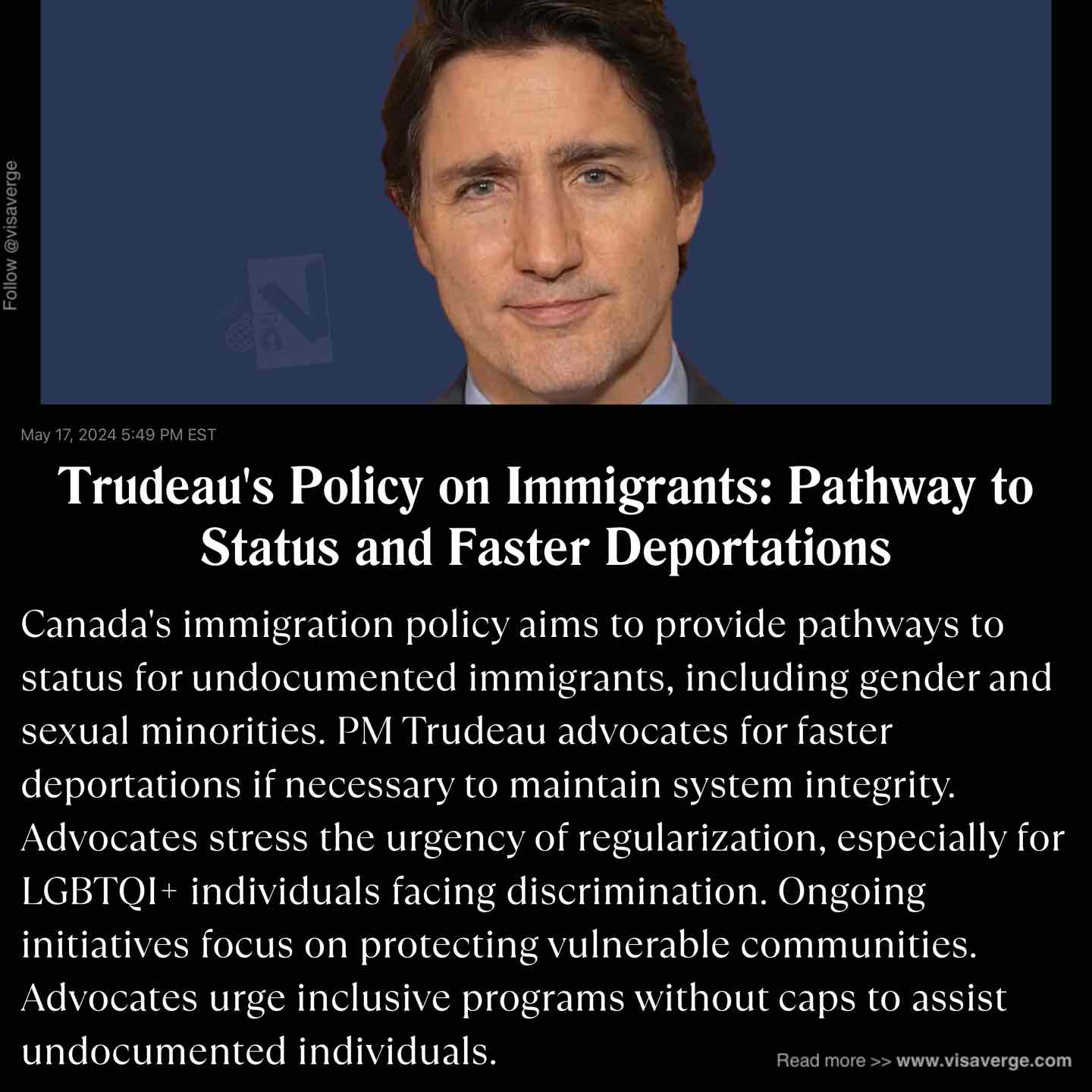 Trudeau's Policy on Immigrants: Pathway to Status and Faster Deportations