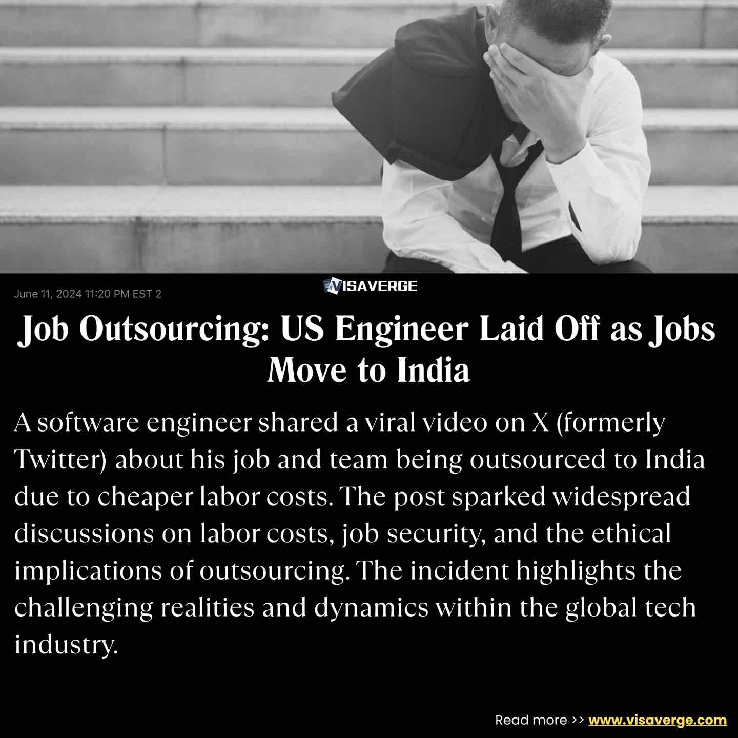 Job Outsourcing: US Engineer Laid Off as Jobs Move to India Job Outsourcing: US Engineer Laid Off as Jobs Move to India