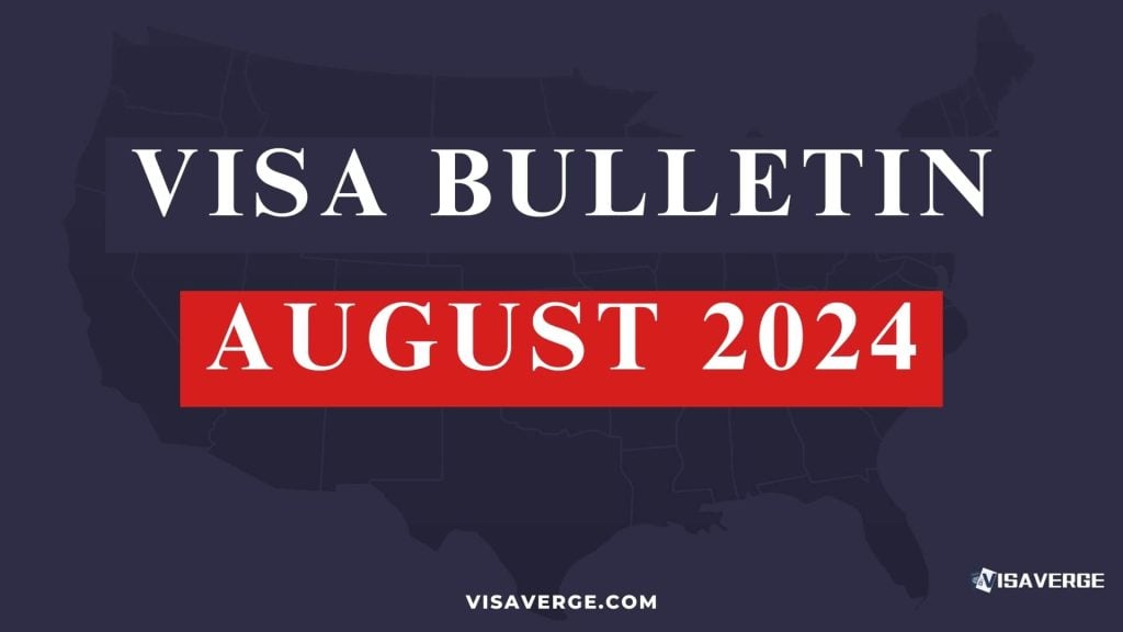 Understanding the August 2024 Visa Bulletin: A Guide to U.S. Immigration Policies Understanding the August 2024 Visa Bulletin: A Guide to U.S. Immigration Policies