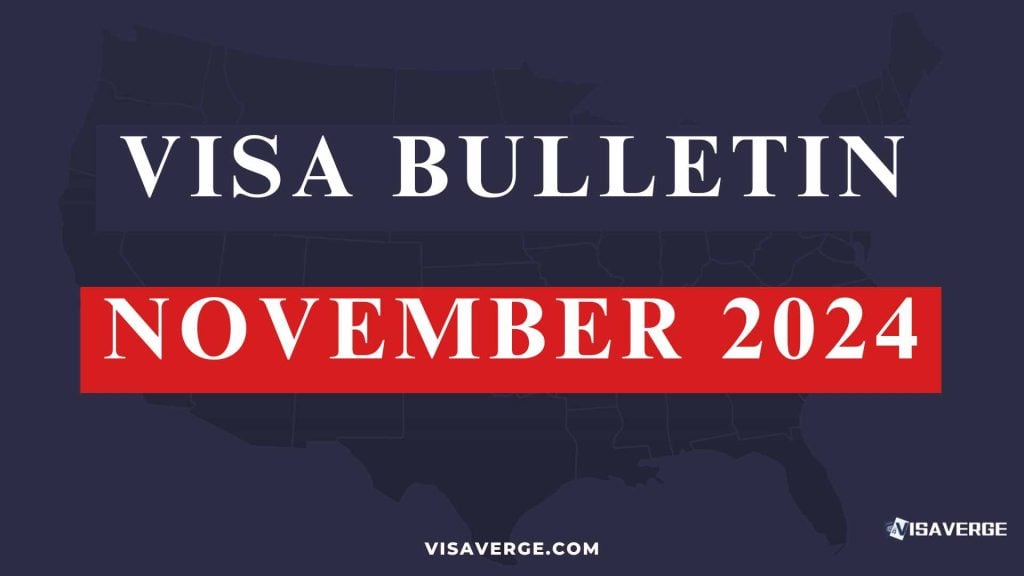 Understanding the November 2024 Visa Bulletin: A Guide to U.S. Immigration Policies Understanding the November 2024 Visa Bulletin: A Guide to U.S. Immigration Policies