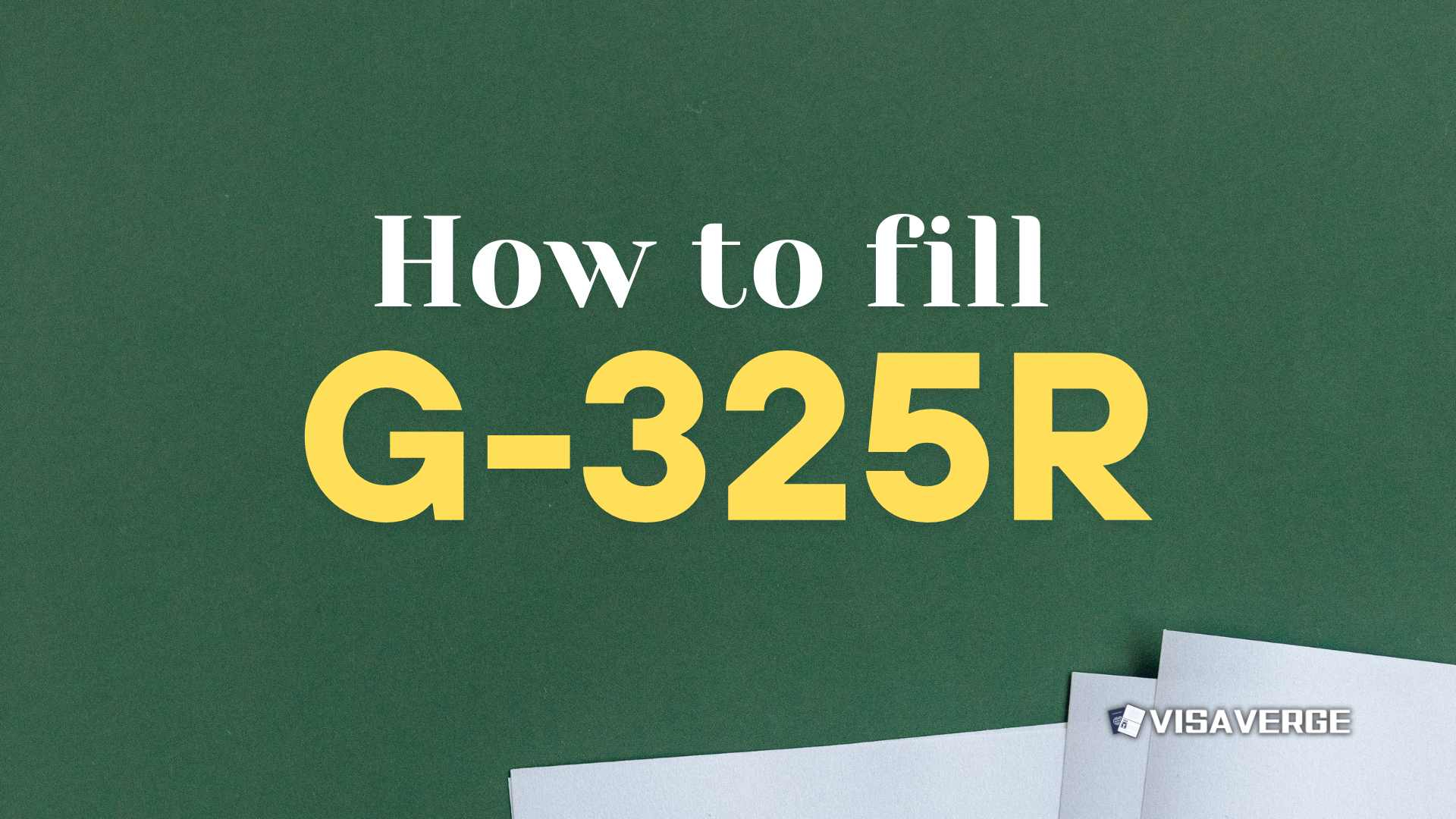 How to Fill and Submit Form G-325R: New USCIS rule for foreign nationals in the US How to Fill and Submit Form G-325R: New USCIS rule for foreign nationals in the US